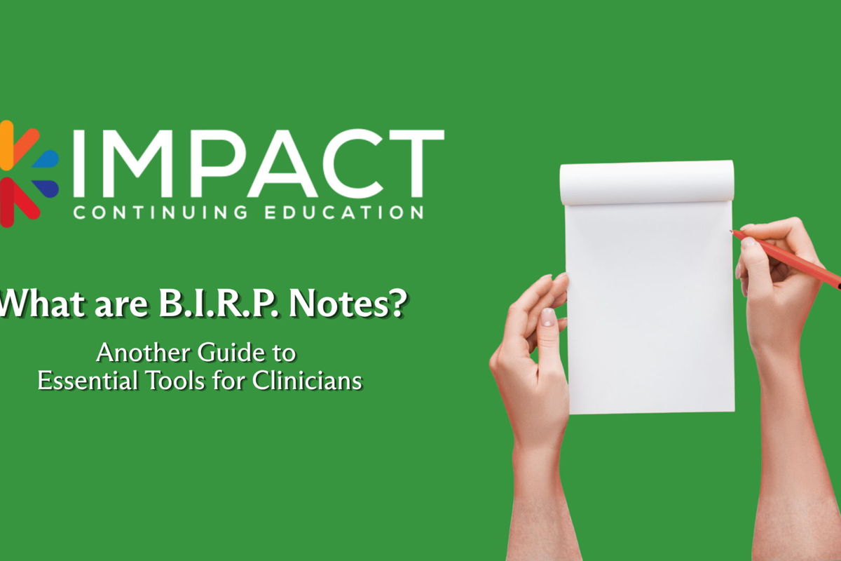 How to Write a BIRP Note