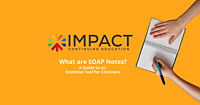 IMPACT CE, What are SOAP notes? 