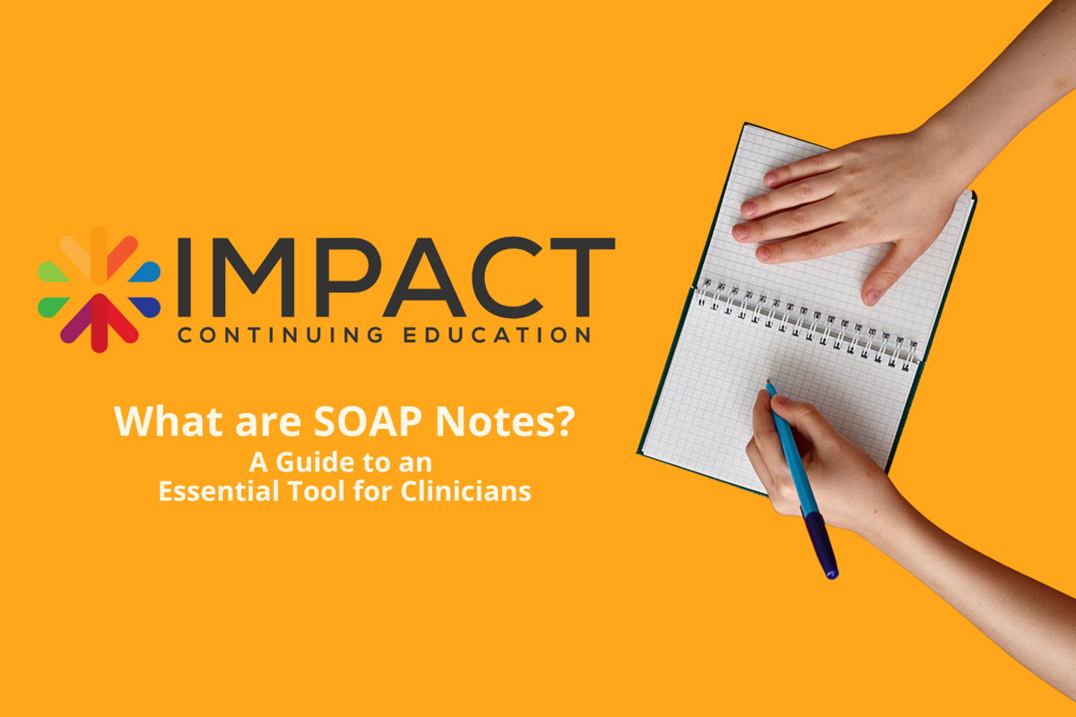What Are SOAP Notes?