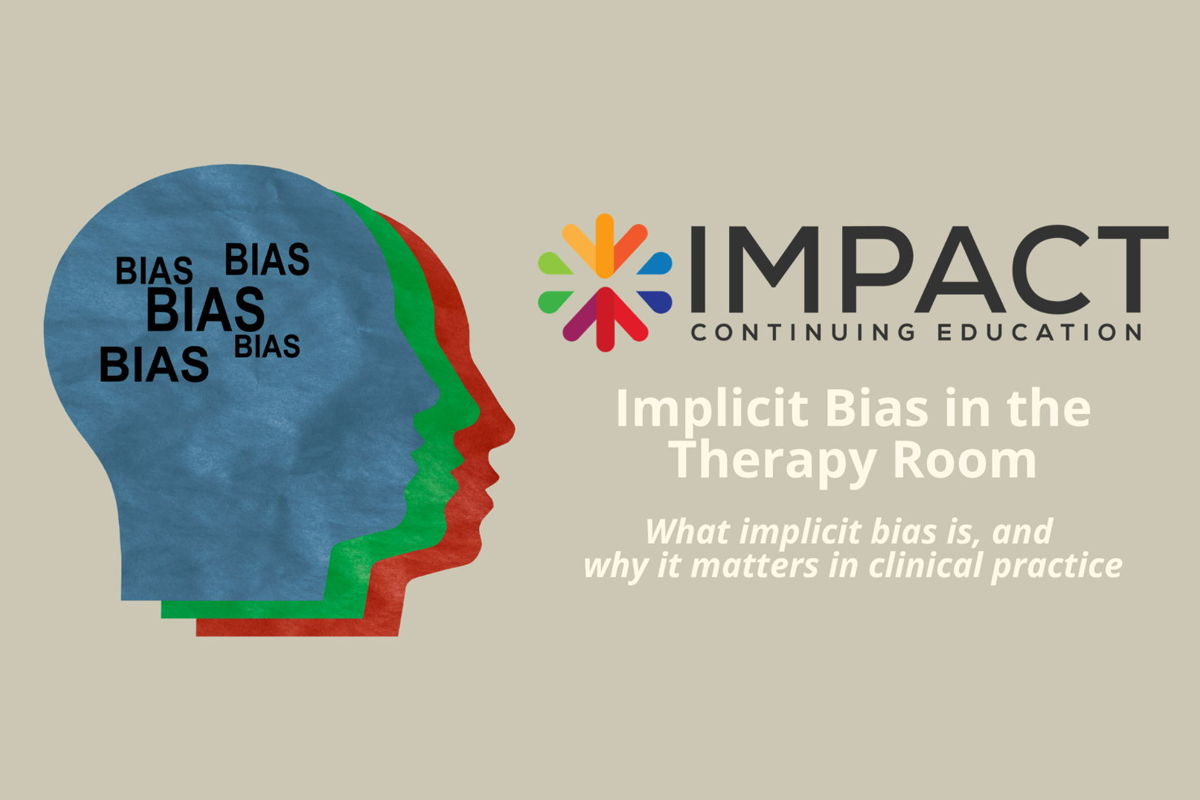 Implicit Bias in the Therapy Room